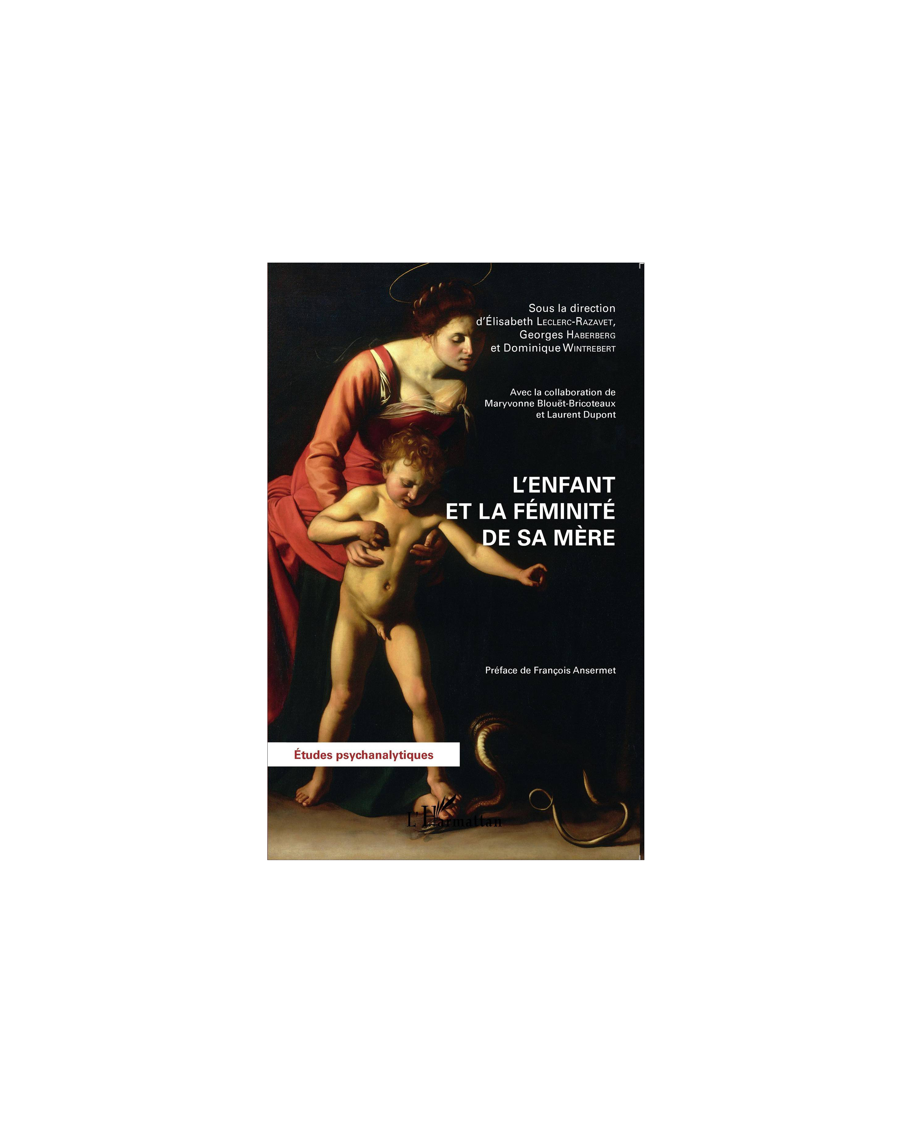 À propos de L’enfant et la féminité de sa mère, ouvrage collectif.