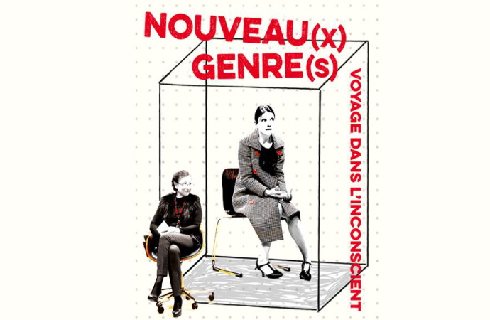 Nouveau(x) Genre(s), quand l’inconscient devient la plus belle scène de théâtre !